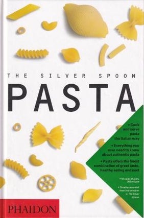 Item #9780714857169-1 The Silver Spoon Pasta. Phaidon Press