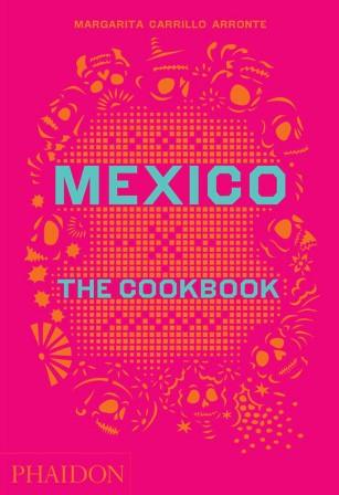 Item #9780714867526 Mexico: the cookbook. Margarita Carrillo Arronte.