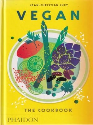 Item #9780714873916-1 Vegan: the cookbook. Jean-Christian Jury