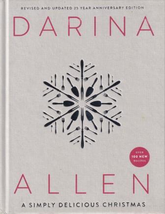 Item #9780717159642-1 A Simply Delicious Christmas. Darina Allen.