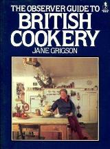Item #9780718126896-1 The Observer Guide to British Cookery. Jane Grigson