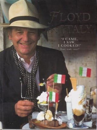 Item #9780718138103-2 Floyd on Italy. Keith Floyd