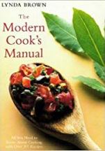 Item #9780718138158-1 The Modern Cook's Manual. Lynda Brown.