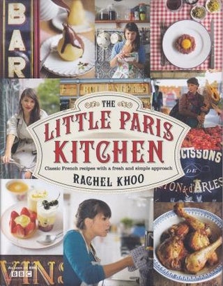Item #9780718158118-1 The Little Paris Kitchen. Rachel Khoo