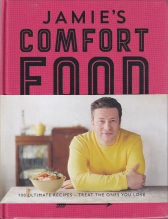 Item #9780718159535-1 Jamie's Comfort Food. Jamie Oliver.