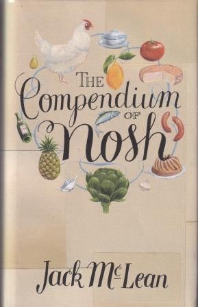 Item #9780719568251-1 The Compendium of Nosh. Jack McLean.