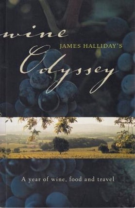 Item #9780732278311-1 Wine Odyssey. James Halliday