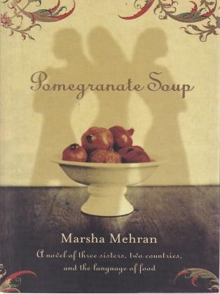 Item #9780732281151-1 Pomegranate Soup. Marsha Mehran