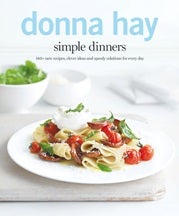 Item #9780732294731-1 Simple Dinners. Donna Hay