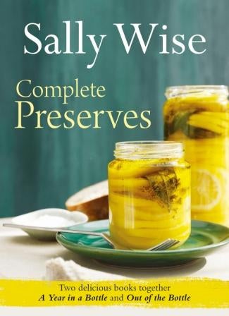 Item #9780733334061 Complete Preserves. Sally Wise.