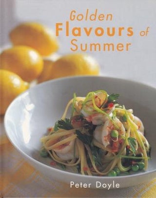 Item #9780734401472-1 Golden Flavours of Summer. Peter Doyle