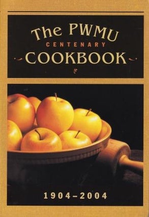 Item #9780734406477-1 The PWMU Centenary Cookbook. PWMU Committee