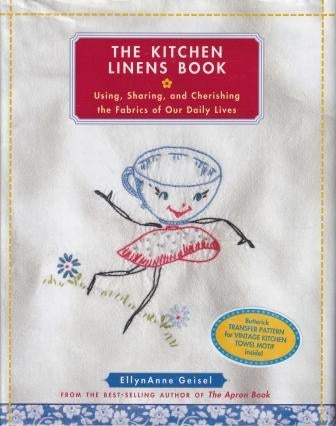 Item #9780740777639-1 The Kitchen Linens Book. EllynAnne Geisel.