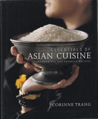 Item #9780743203128-1 Essentials of Asian Cuisine. Corinne Trang