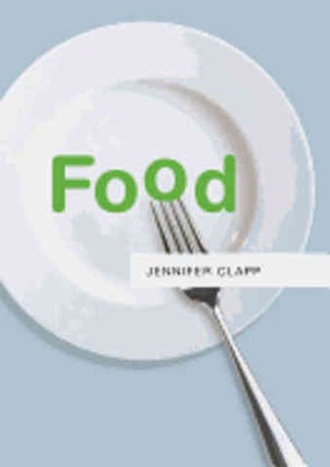 Item #9780745649368 Food. Jennifer Clapp
