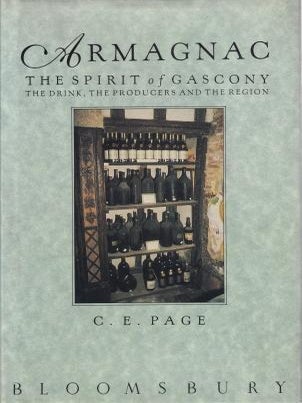 Item #9780747502630-1 Armagnac: the spirit of Gascony. C. E Page