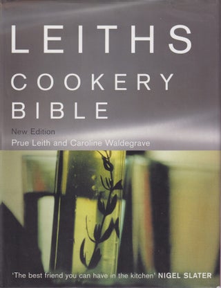 Item #9780747566021-1 Leiths Cookery Bible. Prue Leith, Caroline Waldengrave