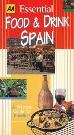 Item #9780749523435 AA Essential Food & Drink Spain. Pepita Aris.