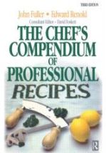 Item #9780750604901 The Chef's Compendium of Prof. Recipe. John Fuller, Edward Renold