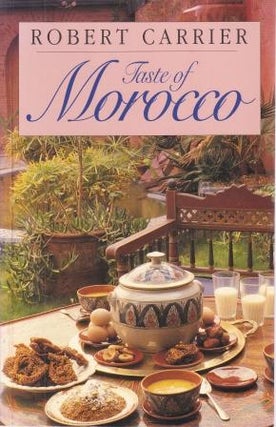 Item #9780752210391-2 Taste of Morocco. Robert Carrier
