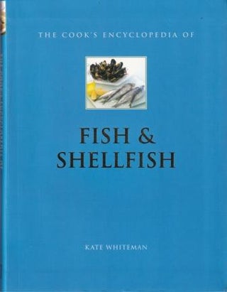 The Cook's Encyclopedia of Fish &amp