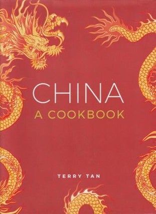 Item #9780754831006 China: a cookbook. Terry Tan