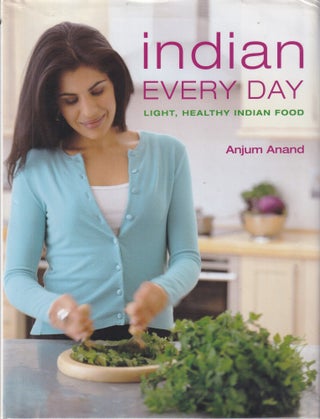Item #9780755312009-1 Indian Every Day. Anjum Anand