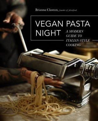 Item #9780760372937 Vegan Pasta Night. Brianna Claxton