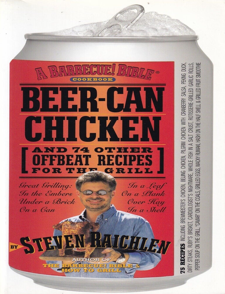 Item #9780761120162-1 Beer-Can Chicken. Steven Raichlen.