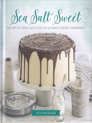 Item #9780762453962-1 Sea Salt Sweet. Heather Baird