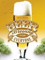 Item #9780764344992 Beer Brewing for Everyone. Michael Hlatky