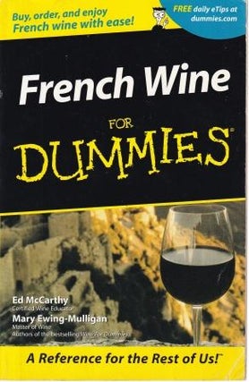Item #9780764553547-1 French Wine for Dummies. Ed McCarthy, Mary Ewing-Mulligan