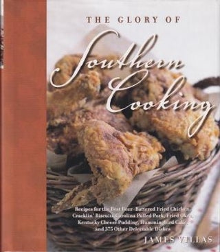Item #9780764576010-1 The Glory of Southern Cooking. James Villas
