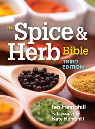 Item #9780778804932 The Spice & Herb Bible. Ian Hemphill