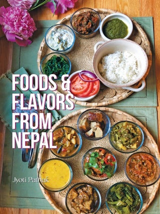Item #9780781814379 Foods & Flavors from Nepal. Jyoti Pathak