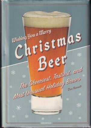 Item #9780789317964-1 Christmas Beer. Don Russell