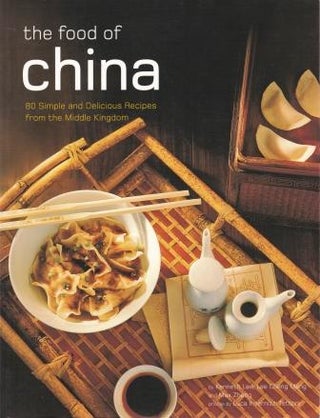 Item #9780794605384 The Food of China. Kenneth Law, Le Cheng Meng, Max Zhang