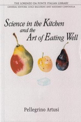 Item #9780802086570 Science in the Kitchen. Pellegrino Artusi
