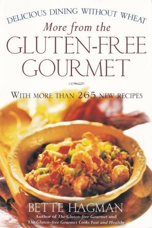 Item #9780805065244-1 More From the Gluten-Free Gourmet. Bette Hagman.