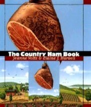 Item #9780807848272 The Country Ham Book. Jeanne Voltz, Elaine J. Harvesll