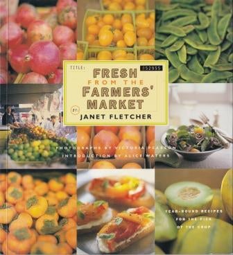 Item #9780811813938-1 Fresh from the Farmers' Market. Janet Fletcher.