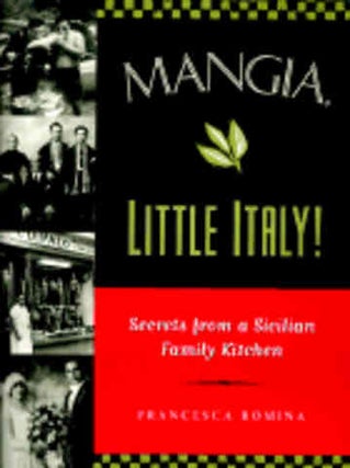 Item #9780811815338 Mangia, Little Italy. Francesca Romina