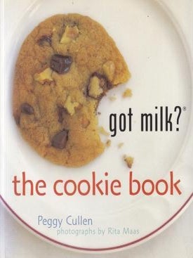 Item #9780811826464-1 Got Milk?: the cookie book. Peggy Cullen