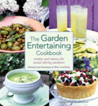 Item #9780811829564 The Garden Entertainment Cookbook. Barbara Scott-Goodman, Mary Goodbody
