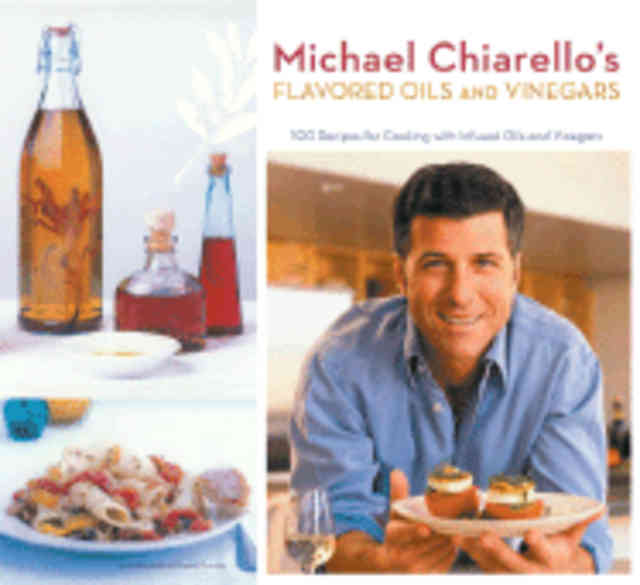 Item #9780811855365 Flavored Oils & Vinegars. Michael Chiarello.