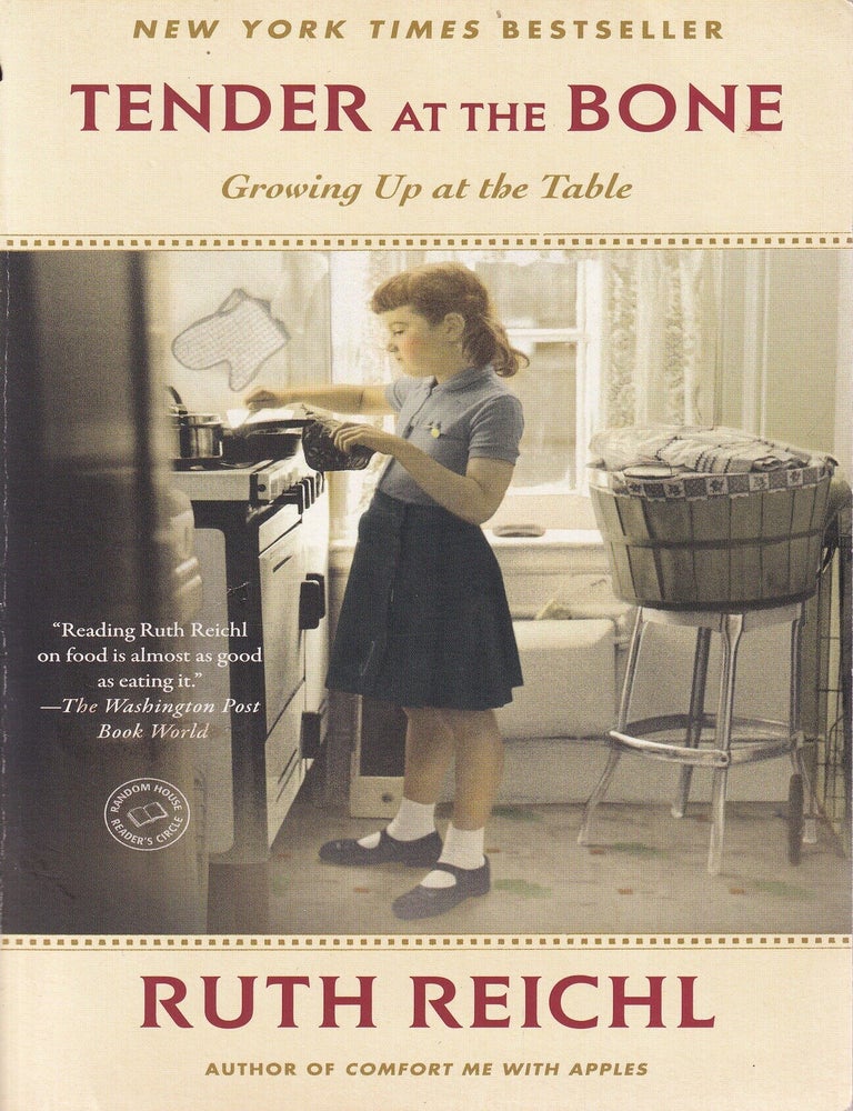Item #9780812981117-2 Tender at the Bone. Ruth Reichl.