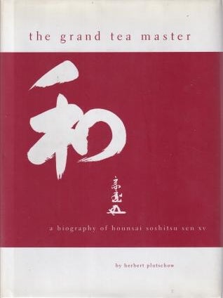 Item #9780834804296-1 The Grand Tea Master. Herbert Plutschow