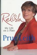 Item #9780857384034-1 Relish: my life on a plate. Prue Leith