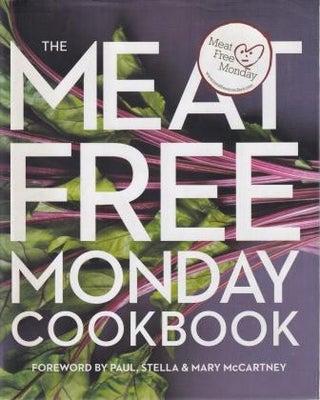 Item #9780857830678-1 The Meat Free Monday Cookbook. Annie Rigg
