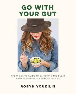 Item #9780857833211 Go With Your Gut. Robyn Youkilis